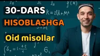 30-DARS  DAVOMI...   HISOBLASHGA OID ILDIZLI MASALALAR