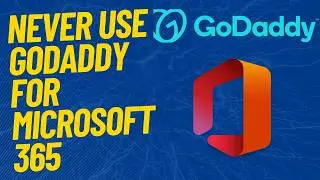 Why you should never use GoDaddy for Microsoft 365