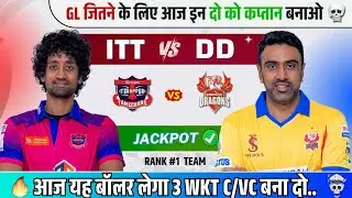 ITT VS DD Dream 11 Analysis | GL Analysis|Dream11