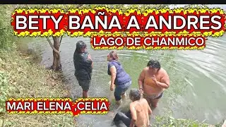 BETY BAÑA A ANDRES Y MARIELENA ,CELIA,LAGO DE CHANMICO