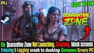🛠️ Игра Quarantine Zone: The Last Check вылетает на ПК | Не запускается, зависает и тормозит 🔥