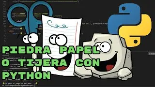 Juegos con Python. Juego de Piedra Papel o Tijeras con Python.