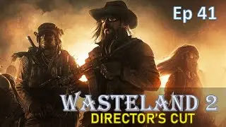 Wasteland 2 Director's Cut (SJ) Playthrough - Ep41: Silo 7 and the End of Temple of Titans