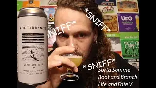 Root and Branch Life and Fate V - Sorta Somme