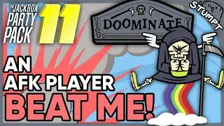 An AFK Player is Funnier Than Me! - DOOMINATE (Jackbox Party Pack 11)