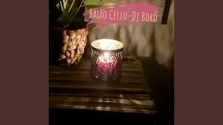 Bai&atilde;o Cello (Remix)