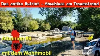Albanien #8: Ausgrabungsstätte Butrint und Abschluss am Traumstrand