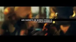 Les Carnets de Bord d'ESKA - avec Leïla Huissoud : Les Pieds dans ton Encre