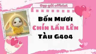 [ Full Audio ] | Đẹp Gái Official số 103 | Bốn Mươi Chín Lần Lên Tàu G404