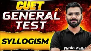 CUET का MahaRevision General Test: Syllogism | CUET Preparation 2024