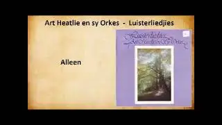 Art Heatlie  - Alleen