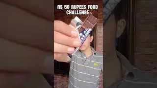 RS 50 Rupees Food challenge 😱 #food #shorts #challeng