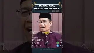 DON'T JUST BLAME CHILDREN - USTADZ DHANU