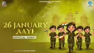 26 January Aayi (Official Video) | Jasmeet Singh | Cartoons Pixil Digi Group