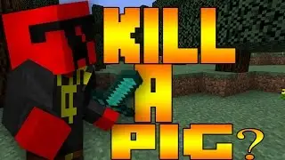 Kill a pig! - Minecraft short skit!