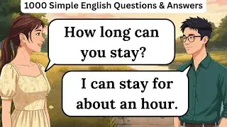 ✅ 1000 Simple English Questions & Answers | Simple Conversations for Beginners | Learn English Fast