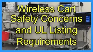 Wireless Cart Safety Concerns and UL Listing Requirements