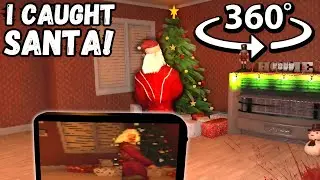360&deg; I CAUGHT SANTA in VR! Christmas HORROR