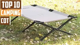 10 Best Portable Camping Cots for Comfortable Sleeping