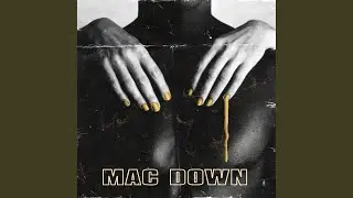 Mac Down (feat. Fulani)