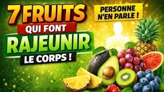 7 Fruits Qui Font Rajeunir le Corps (Personne n’en Parle !)