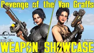 Fallout 4: Revenge of the Van Graffs - Fallout 4 Creations Weapon Showcase