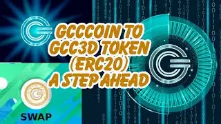 GCC Coin Swap - GCC Coin conversion into ERC20 GCC3D Token - GCC Coin to GCC3D Token (UrduHindi)
