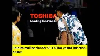 Toshiba best memory chip: $5.3 billion capital injection expected as profit doubles