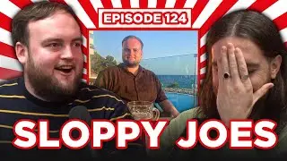 Joe's Secret Benidorm Antics! | Ep.124 | Sloppy Joes Podcast