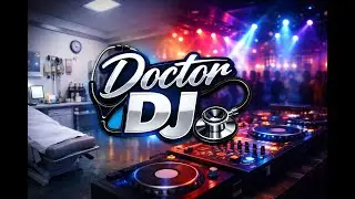 Doctor DJ - Doctor DJ (Boom-Boom Prescription)