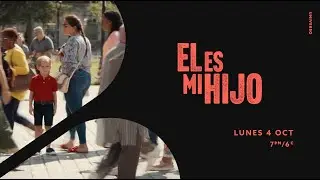 &Eacute;l es mi hijo, promo UNIVERSO