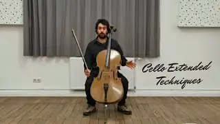 Cello Extended Techniques - Very High Bow Pressure / Distorted Noise