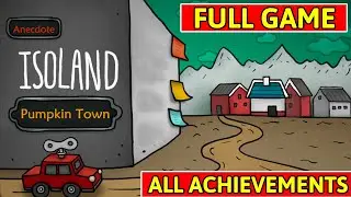 ISOLAND Pumpkin Town Full Game Walkthrough - All Achievements
