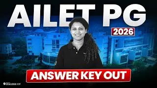 AILET PG 2026 Answer Key Out - Objections Raised | Live Discussion & Score Prediction