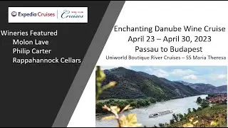Virginia Wineries 2023 Danube Wine Cruise Virtual Event
