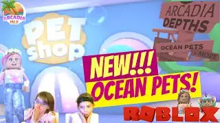 NEW OCEAN PETS in Arcadia Isle (Roblox)