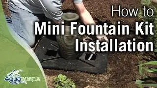 How to Install an Aquascape Mini Fountain Kit