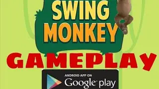 SWING MONKEY GAMEPLAY ll android level 1-15 ll TIME GOES OH GAMING
