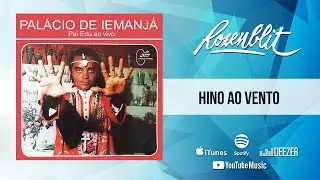 Pai Edu - Palácio de Iemanjá - Ao Vivo - (Completo/Oficial)