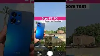 Oppo F31 5G Camera Test 🔥 Best 5G Smartphone Under 25K Camera Test 🔥