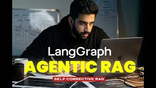 Создайте агентную систему RAG с помощью LangGraph.