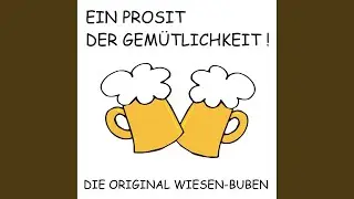 Ein Prosit der Gem&uuml;tlichkeit