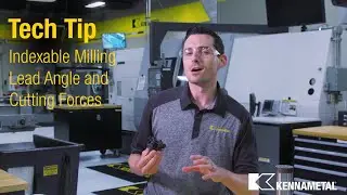Tech Tip #7 - Indexable Milling Lead Angle and Cutting Forces