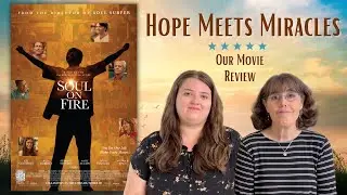 Soul On Fire: Movie Review 2025 II A Story Of Healing, Hope & Heart!