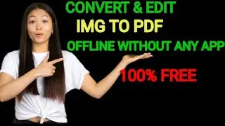 100% FREE 🔥 Convert and Edit any image into PDF offline without any app.change jpg to pd