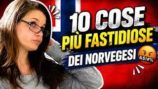 La classifica delle 10 cose più fastidiose delle norvegesi | Parte 1