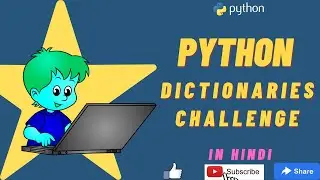 Python Dictionaries | Challenge - In Hindi