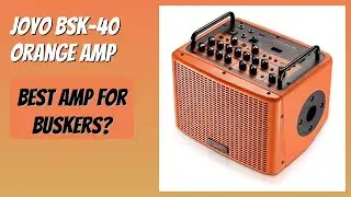 REVIEW (2025): JOYO BSK-40 Orange Amp. Features