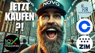 🕵🏼 NOVO NORDISK - COINBASE - ZIM 🔎 Jetzt kaufen⁉️ Aktien Analyse - Prognose Kursziele