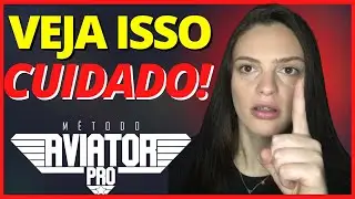 🛑 M&eacute;todo Aviator Pro Funciona? M&eacute;todo Aviator Pro Vale a Pena? M&eacute;todo Aviator Pro &eacute; Bom?